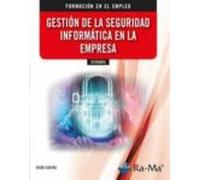 IFCT050PO Gestión De La Seguridad Informática En La Empresa