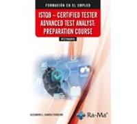 (IFCT062PO) ISTQB - Certified Tester Advanced Test Analyst: Preparation Course