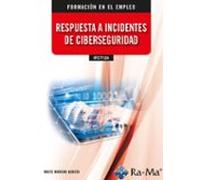 (IFCT124) Respuesta a incidentes de ciberseguridad (FORMACION EN EL EMPLEO)