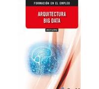 (IFCT127PO) Arquitectura Big Data