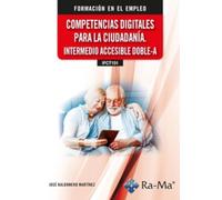 (IFCT151) Competencias digitales para la ciudadanía. Intermedio accesible doble-A (CERTIFICADOS DE PROFESIONALIDAD)