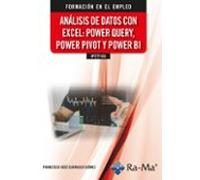 Ifct153. Análisis De Datos Con Excel: Power Query Power Pivot Y Power