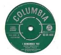 Ifield, Frank I Remember You/I Listen To My Heart 7" Columbia DB4856 EX 1962 green label
