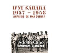 Ifni Sahara 1957-1958: Análisis de una guerra