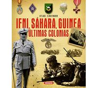 Atlas Ilustrado Ifni., Sáhara, Guinea y últimas colonias | Emilía Marín Ferrer