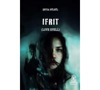 IFRIT: The Love Spell