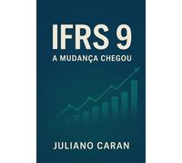 IFRS9: A mudança chegou (Economia)