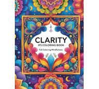 IFS Coloring Book: Clarity: An IFS-Inspired Coloring Book for Self-Compassion and Emotional Healing