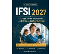 IFSI 2027: Le Guide Ultime pour Réussir son Entrée en École d’Infirmier