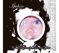 Ifwhen - We Will Gently Destroy You