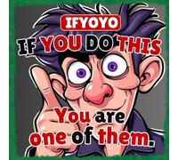 ifyoyo - If you do this You are one of them.