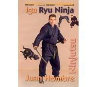 Iga Ryu Ninja Ninjutsu by Juan Hombre by Juan Hombre