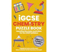 iGCSE Chemistry Puzzle Book: Revise, Solve, and Succeed: For the Edexcel Syllabus (iGCSE Science Puzzle Book Series)