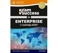 IGCSE exam success in enterprise AS & A level. Per il triennio delle Scuole superiori. Con espansione online