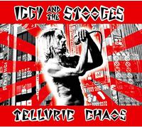 Iggy and the Stooges - Telluric Chaos