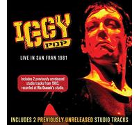 Iggy POP - Live San Francisco 1981 And Bonus Studio Tracks