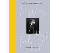 Iggy Pop. Lyrics: Lyrics and More