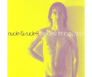 Iggy Pop - Nude And Rude (The Best Of)