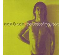 Iggy Pop - Nude & Rude: The Best Of Iggy