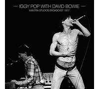 Iggy Pop With David Bowie - Mantra Studios 1977 [Vinilo]