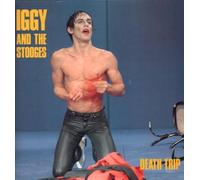 Iggy & The Stooges - Death Trip