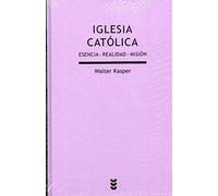 Iglesia Catolica: Esencia - Realidad - Misión: 196 (Verdad e Imagen)