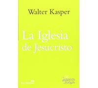 Iglesia De Jesucristo. Obra completa de Walter Kasper: Obra completa de Walter Kasper. Volumen 11: 204 (Presencia Teológica)