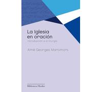 Iglesia en oración. Introducción a la liturgia (Biblioteca Herder)
