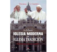 Iglesia moderna o Iglesia tradición (SIN COLECCION)