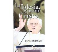 Iglesia, rostro de Cristo, La (SIN COLECCION)