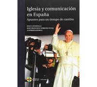 Iglesia y comunicación en España: Apuntes para un tiempo de cambio: 59 (General)