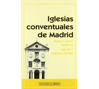 Iglesias conventuales de Madrid