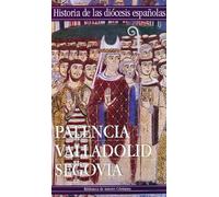 Iglesias de Palencia, Valladolid y Segovia – 19 (Historia de las diócesis) – BAC