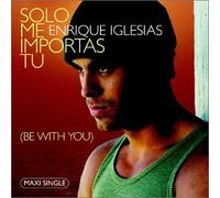 Iglesias, Enrique - Solo Me Importas Tu
