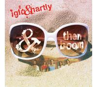 Iglu & Hartly - And Then Boom