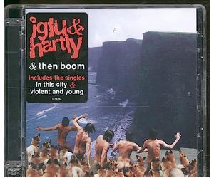 Iglu & Hartly - & Then Boom