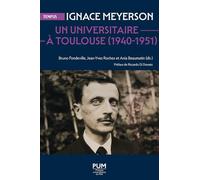 Ignace Meyerson: Un universitaire à Toulouse (1940-1951)