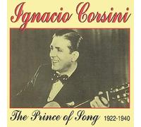 Ignacio Corsini - Prince of Song-1922-40