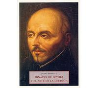 IGNACIO DE LOYOLA Y EL ARTE DE LA DECISION (PLENUM)