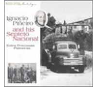 Ignacio Pineiro & Septeto Naci - Entre Preciosas Palmeras
