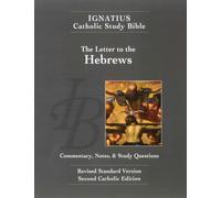 Ignatius Catholic Study Bible: Hebrews