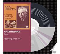 Ignaz Friedman: Complete Recordings, 1923-1941