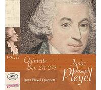 Ignaz Pleyel Quintett - String Quintets Ben. 271-273 Vol. 17