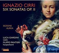 Ignazio Cirri: 6 Sonatas Op.2 / Sezione Aurea