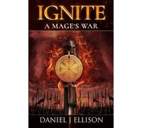 Ignite: A Mage's War