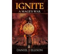 Ignite: A Mage's War