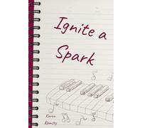 Ignite a Spark