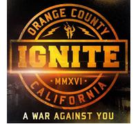 Ignite – A War Against You – Century Media Records