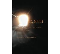 Ignite: The Fire in You: Volume 2