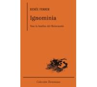 Ignominia: Tras Las Huellas Del Holocausto